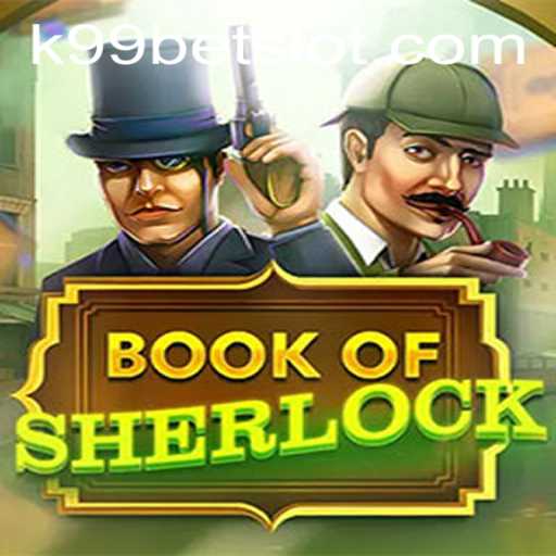 Discovering the Intrigue of BookOfSherlock in the World of K99BET