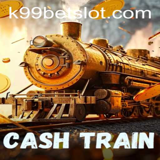 Exploring the Thrills of CashTrain: The Ultimate Gaming Experience with K99BET