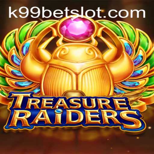 Uncover the Secrets of TREASURERAIDERS with K99BET