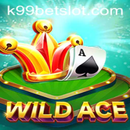 Exploring WildAce: A Thrilling Gaming Experience with K99BET